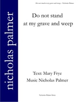 Do not stand at my grave and weep SATB choral sheet music cover